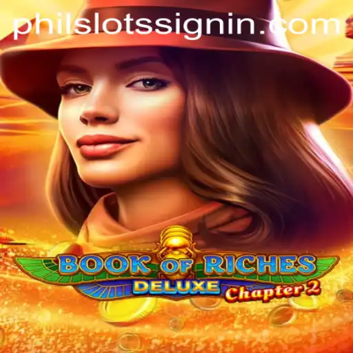 Unlock Adventure in Book of Riches Deluxe Chapter 2 with PHILSLOTS