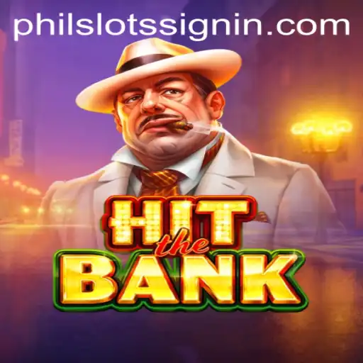 HitTheBank: A Comprehensive Guide to the Iconic Game by PHILSLOTS