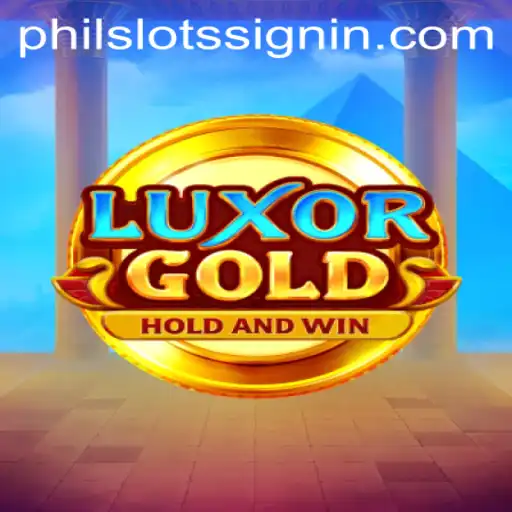Explore the Excitement of LuxorGold with PHILSLOTS