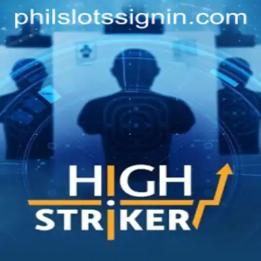 Exploring HighStriker: A Thrilling Game Unveiled by PHILSLOTS