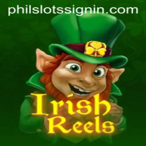 Exploring the Exciting World of IrishReels with PHILSLOTS